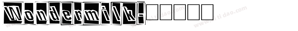 Wondermilk字体转换