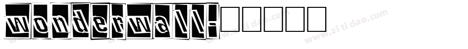 wonderwall字体转换