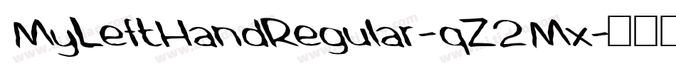 MyLeftHandRegular-qZ2Mx字体转换