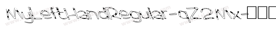 MyLeftHandRegular-qZ2Mx字体转换