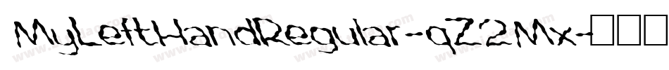 MyLeftHandRegular-qZ2Mx字体转换