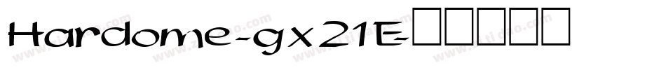 Hardome-gx21E字体转换