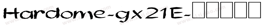 Hardome-gx21E字体转换