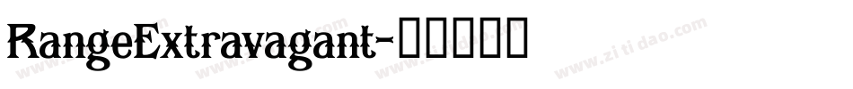 RangeExtravagant字体转换