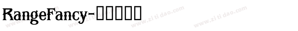 RangeFancy字体转换