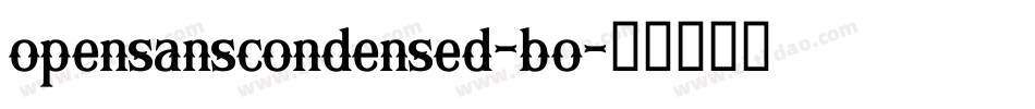 opensanscondensed-bo字体转换