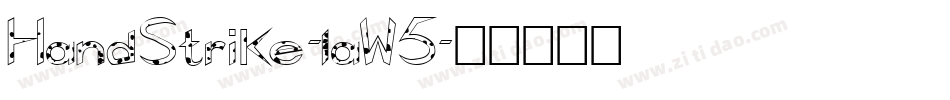 HandStrike-laW5字体转换