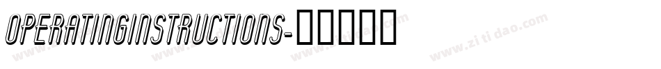 OPERATINGINSTRUCTIONS字体转换