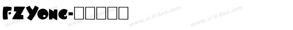 FZYong字体转换