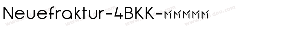 Neuefraktur-4BKK字体转换