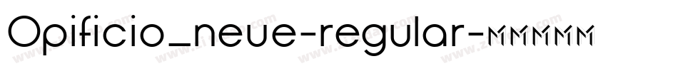 Opificio_neue-regular字体转换