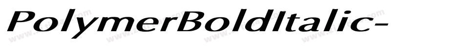 PolymerBoldItalic字体转换