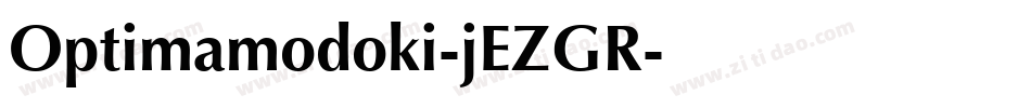 Optimamodoki-jEZGR字体转换