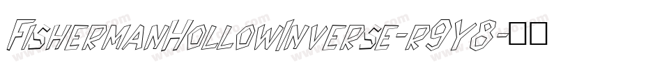 FishermanHollowInverse-r9Y8字体转换