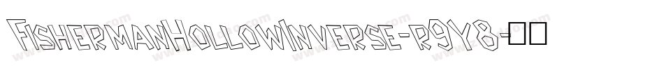 FishermanHollowInverse-r9Y8字体转换