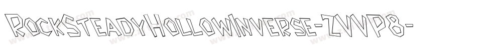 RockSteadyHollowInverse-ZVVP8字体转换