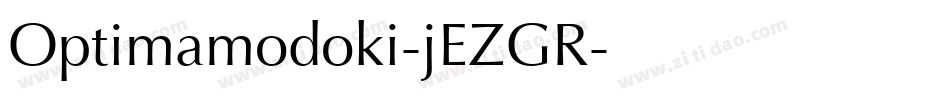 Optimamodoki-jEZGR字体转换