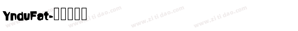 YnduFat字体转换