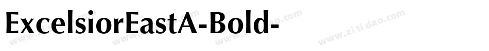 ExcelsiorEastA-Bold字体转换