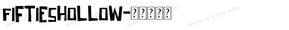 FiftiesHollow字体转换