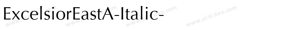 ExcelsiorEastA-Italic字体转换