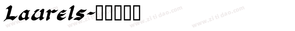 Laurels字体转换