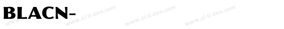 BLACN字体转换