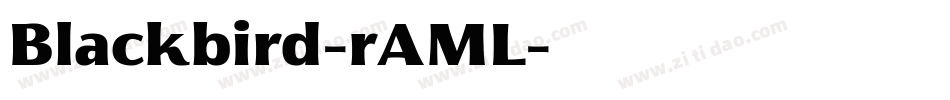 Blackbird-rAML字体转换