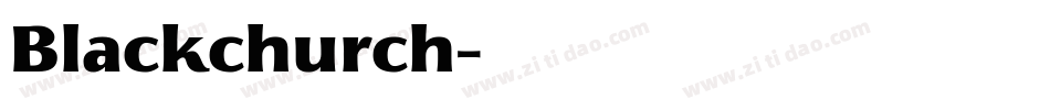 Blackchurch字体转换