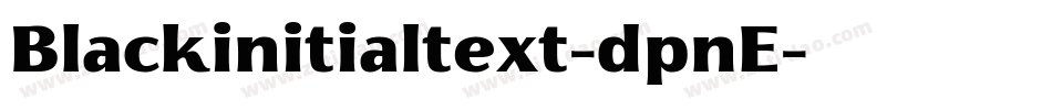 Blackinitialtext-dpnE字体转换
