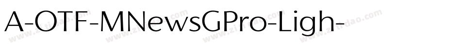A-OTF-MNewsGPro-Ligh字体转换