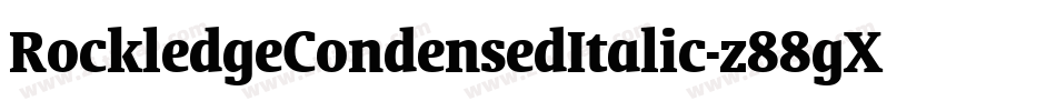 RockledgeCondensedItalic-z88gX字体转换