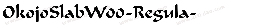 OkojoSlabW00-Regula字体转换