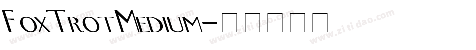 FoxTrotMedium字体转换