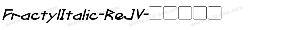 FractylItalic-ReJV字体转换