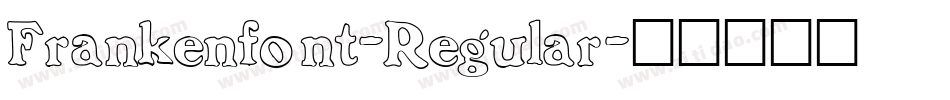Frankenfont-Regular字体转换