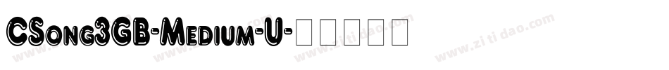 CSong3GB-Medium-U字体转换