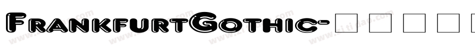 FrankfurtGothic字体转换