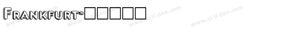 Frankfurt字体转换