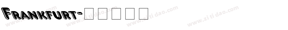 Frankfurt字体转换