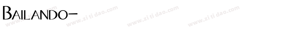 Bailando字体转换