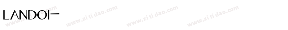 landoi字体转换