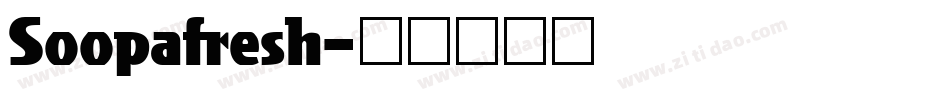 Soopafresh字体转换