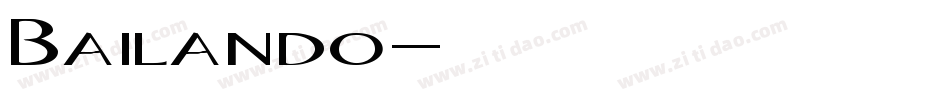 Bailando字体转换
