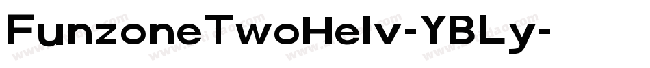 FunzoneTwoHelv-YBLy字体转换
