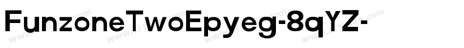 FunzoneTwoEpyeg-8qYZ字体转换