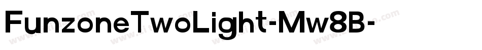 FunzoneTwoLight-Mw8B字体转换