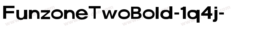 FunzoneTwoBold-1q4j字体转换 FunzoneTwoBold-1q4j字体转换