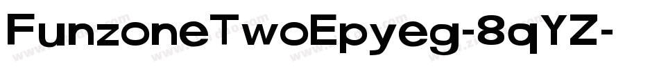 FunzoneTwoEpyeg-8qYZ字体转换