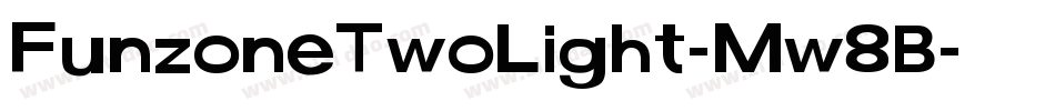 FunzoneTwoLight-Mw8B字体转换